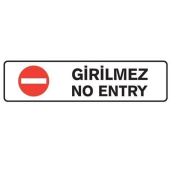 Uyarı Levhası Yul 424 Girilmez 25x35 cm